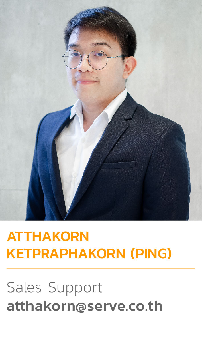 Atthakorn Ketpraphakorn (PING) atthakorn@serve.co.th
